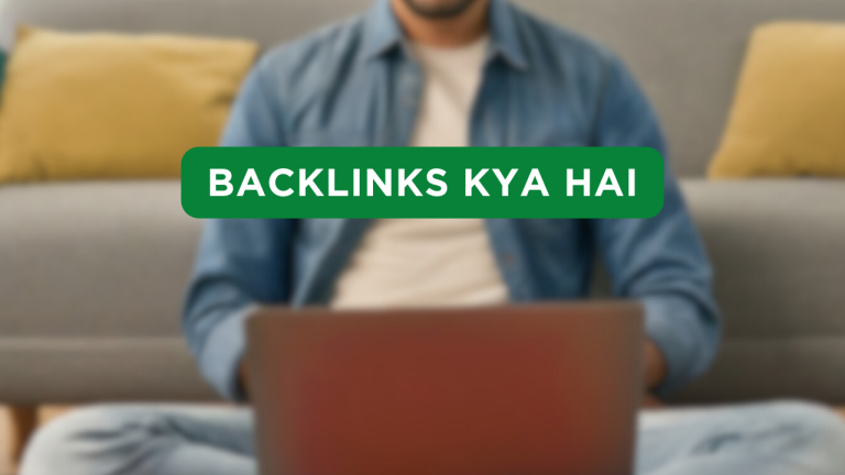 Backlink Kya Hai और कैसे बनायें Backlinks क्यों जरूरी हैं